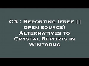 C# : Reporting (free || open source) Alternatives to Crystal Reports in Winforms