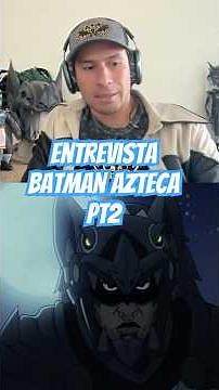 AZTEC BATMAN - Interview with Horacio García Rojas Pt 2