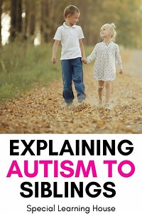 Explaining autism to siblings (  free printable conversation prompts) - Special Learning House