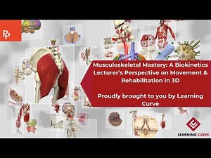 Musculoskeletal Mastery: A Biokineticist Lecturer’s Perspective on Movement & Rehabilitation in 3D