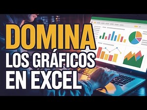 GRÁFICOS en EXCEL sin Errores | Todo lo que Necesitas Dominar