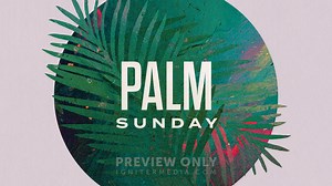 Palm Sunday - Title Graphics