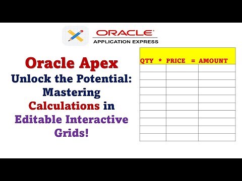 Oracle Apex. Effortless Calculations in Editable Interactive Grid: Step-by-Step Tutorial.