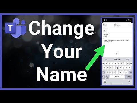 How To Change Your Name On Microsoft Teams