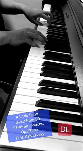 A Little Song (No.2 from Children's Pieces, Op.27) by D. B. Kabalevsky