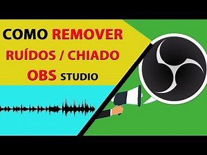 Como remover ruídos no OBS studio