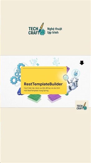 RestTemplateBuilder – cách tạo RestTemplate đúng chuẩn#springboot #resttemplate #api #techcraft