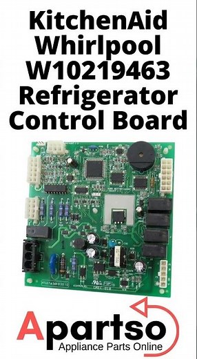 Fix Your Fridge FAST! 🔧 KitchenAid Whirlpool W10219463 Control Board | Apartso Home Appliance Parts