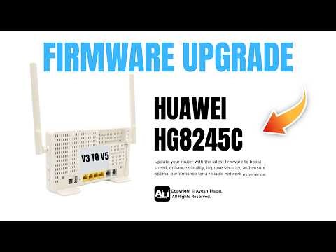 Huawei HG8245C Firmware Upgrade V3 to V5 | Step-by-Step Update Guide (Working Method)