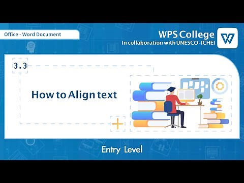 [WPS Office] Word 2.7: How to Align text quickly with WPS Word document [Tutorial]