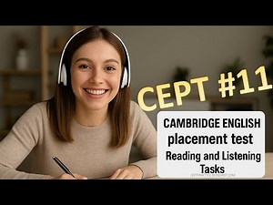Cambridge English Placement Test 11 - CEPT TEST 11
