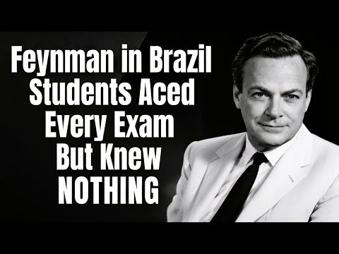 Feynman in Brazil (1952): The Day He Realized Students Knew Nothing