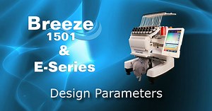 Highland Embroidery Machine Training: Design Parameters on Highland E-Series Embroidery Machines