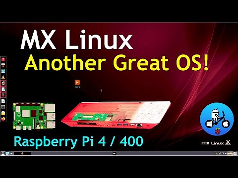MX Linux Raspberry Pi 4 / 400. One of my Favourite Pi Operating systems.
