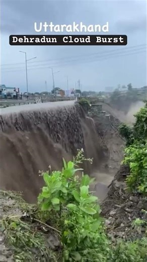Cloud Burst In Dehradun 😱 #DehradunFloods #CloudBurst #BreakingNews