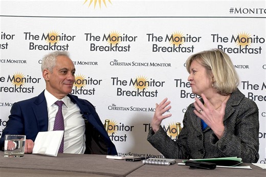 Rahm Emanuel for president? A Monitor event with Chicago’s former mayor.