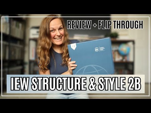 IEW STRUCTURE AND STYLE LEVEL 2B | IEW Review + Flip Through | How to Use IEW Structure and Style