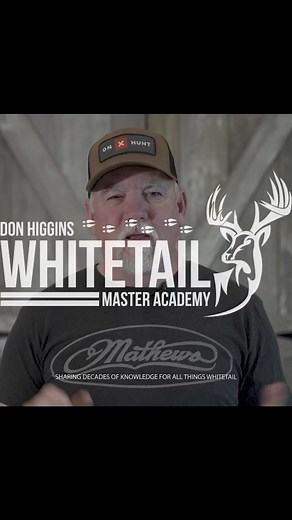 Highlights from a recent video released on the Whitetail Master Academy. Take your deer hunting success to the next level! | Don Higgins / Higgins Outdoors