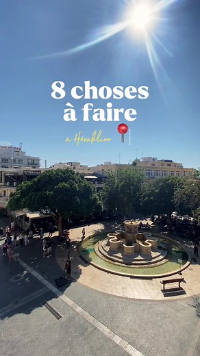 8 incontournables à découvrir à Héraklion, Crète