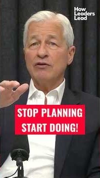 Jamie Dimon: Why You're Getting Nothing Done