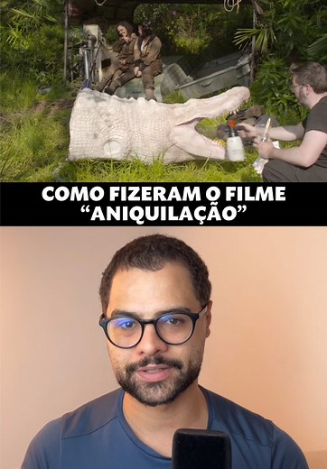 Bastidores do filme Annihilation: Efeitos e Cenas Criativas