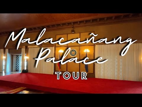 MALACAÑANG PALACE TOUR