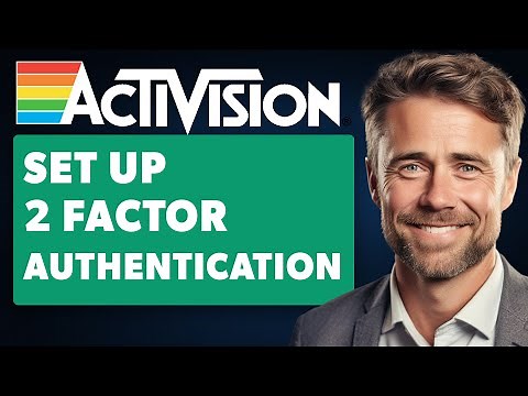 How to Set up 2 Factor Authentication Activision (Full 2024 Guide)