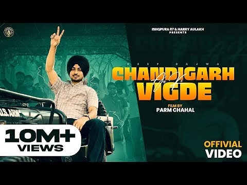 CHANDIGARH AAKE VIGDE (Official Video) DEEP BAJWA | GURI NIMANA | Latest New Punjabi Song 2024