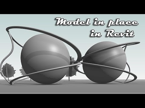 Model In Place ( Extrusion, Sweep, Revolve, Swept Blend ) with Revit