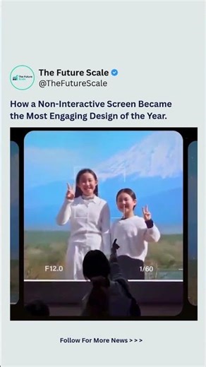 How a Non-Interactive Screen Became the Most Engaging Design of the Year