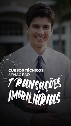 Curso Técnico em Transações Imobiliárias - Senac EAD