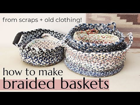 DIY BRAIDED BASKET & BOWL | Make a storage basket or bowl from fabric scraps & old clothing!