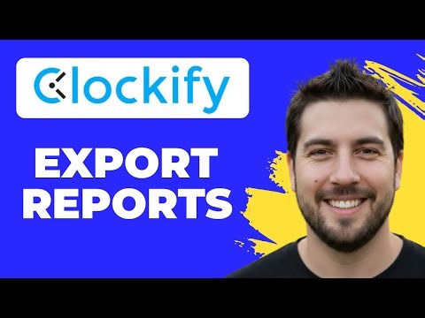 How To Export Reports To Excel In Clockify (Full Guide)