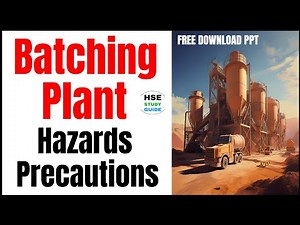 Batching Plant Hazards and Precautions ‪@hsestudyguide‬
