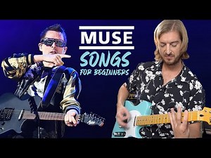 Top 10 MUSE songs for BEGINNERS
