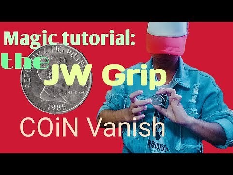 Magic Tutorial: The JW Grip Coin Vanish