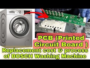 #PCB (Printed Circuit Board ) replacement cost & full process of any #BOSCH washing machine.