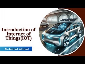 Introduction of Internet of Things(IOT)