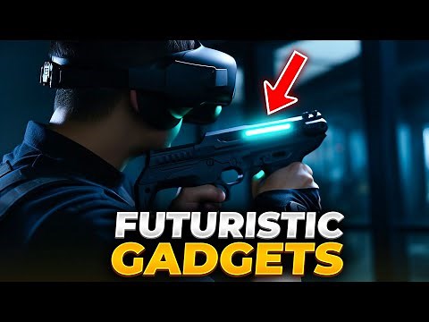 10 Futuristic Gadgets You Need To See