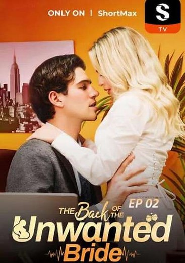 The Back of the Unwanted Bride (2024) - TV Show