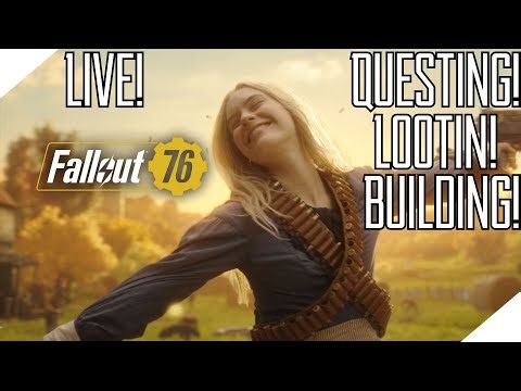 Fallout 76 LIVE — Let’s Break the Wasteland Together