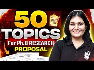 Top 50 Topics For Ph.D Research | Latest Ph.D Research 50 Topics | Ph.D Research Proposal