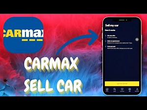 Selling a Car Through CarMax: What You Need to Know - Here's How Yu Can Do It - 2025