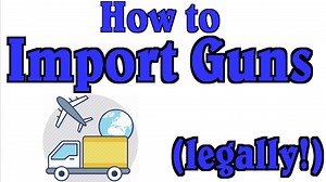 How to Import Guns into the US (Legally!) - Forgotten Weapons