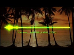 Islestone___MARUMU_LAMU_-_(Official_Music_Video).