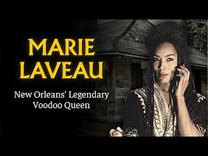 The Dark Enchantment of Marie Laveau - The Voodoo Queen Who Ruled New Orleans (Documentary)
