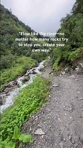 Flow. Grow. And never stop. 🌿🌊✨ #nature #motivation #power