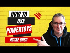 How to Use Microsoft PowerToys with Azure Greg