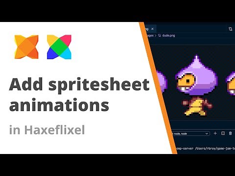 How to add sprite sheet animations in Haxeflixel