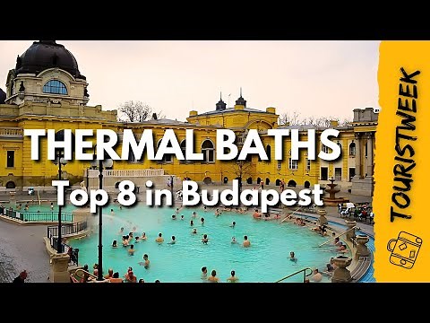 THERMAL BATHS BUDAPEST | Top 8 in Budapest - Travel Vlog Guide